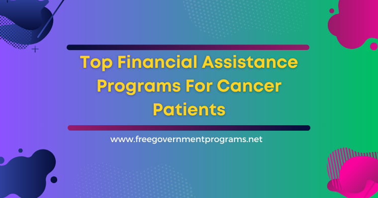 financial assistance programs for cancer patients