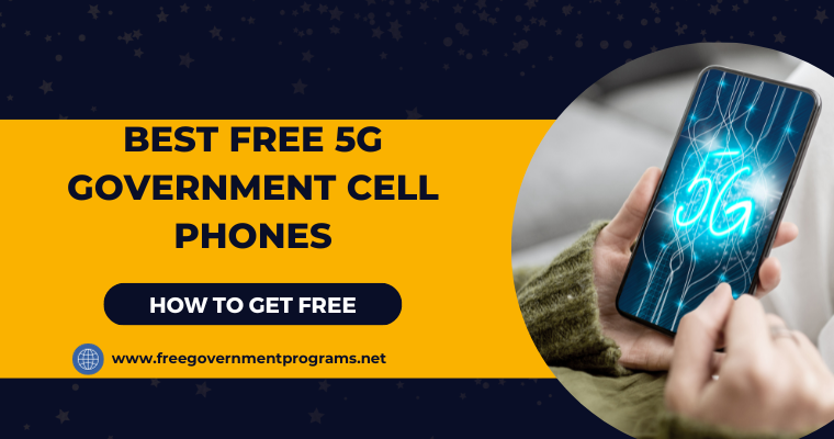 free 5g government phones with free internet