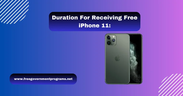 duration for receiving free iphone 11