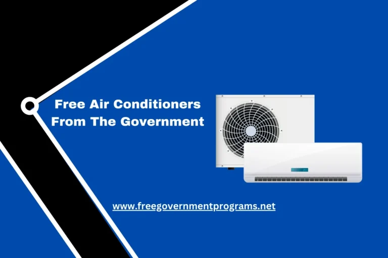 Free Air Conditioners From The Government (Get Cool Today)