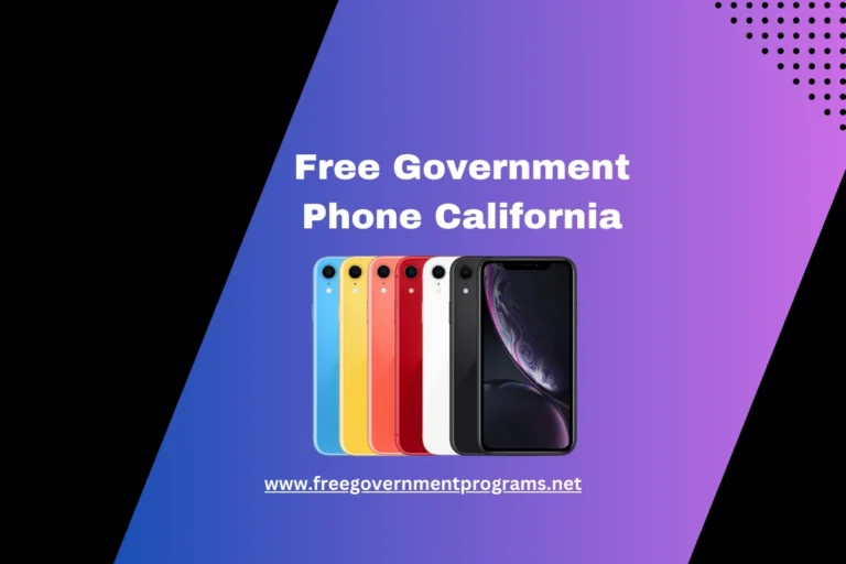 Free Government Phone California (Check Your Eligibility Now)