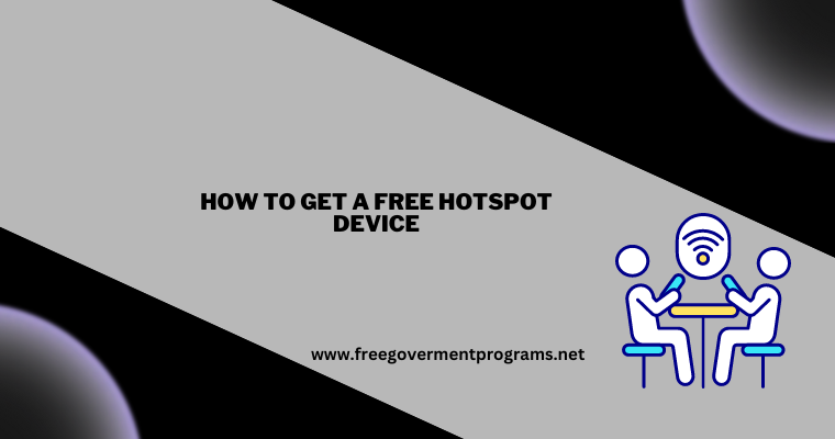 how to get a free hotspot device