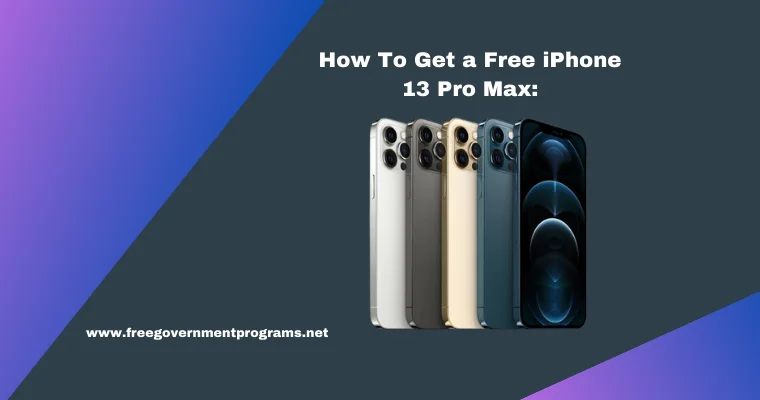 how to get a free iphone 13 pro max