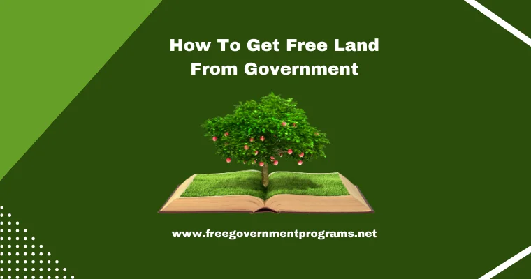 how to get free land from government
