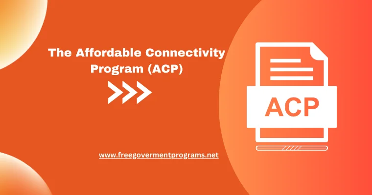 the affordable connectivity program (acp)