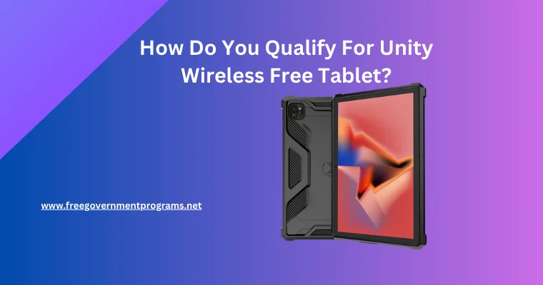 how do you qualify for unity wireless free tablet