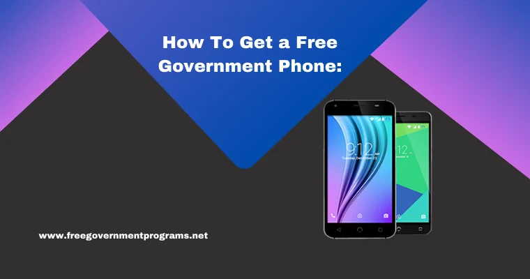 how to get a free government phone