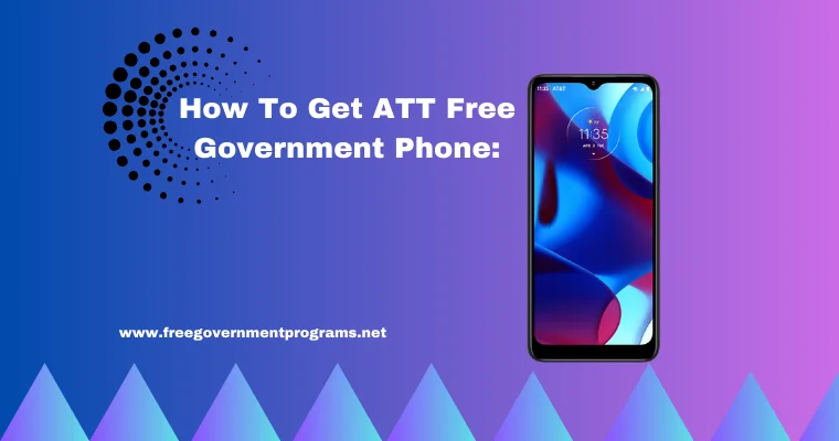 how to get att free government phone