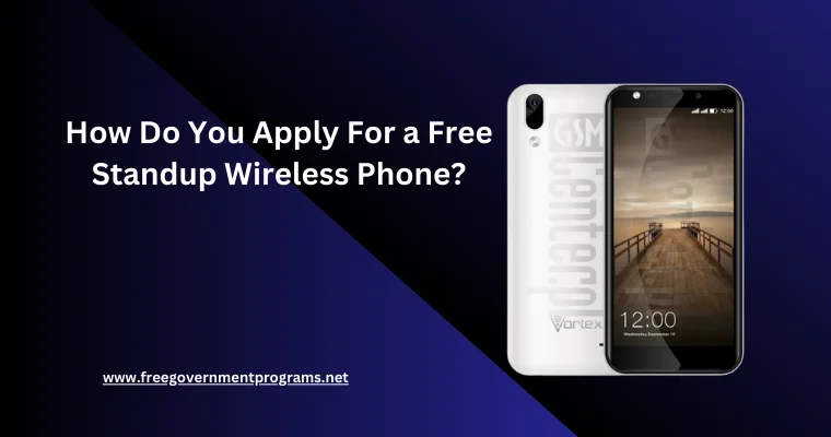 how do you apply for a free standup wireless phone