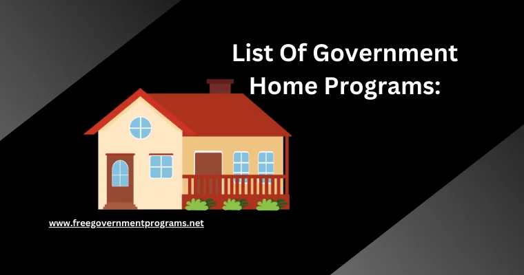 list of government home programs