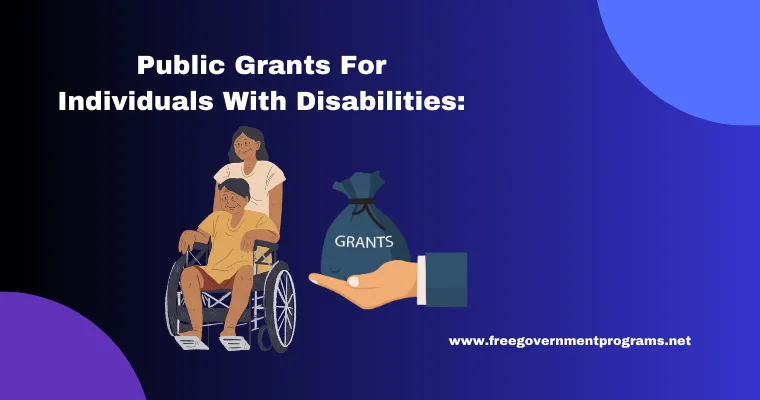 public grants for individuals with disabilities