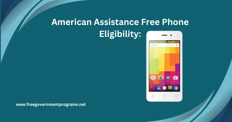 american assistance free phone eligibility